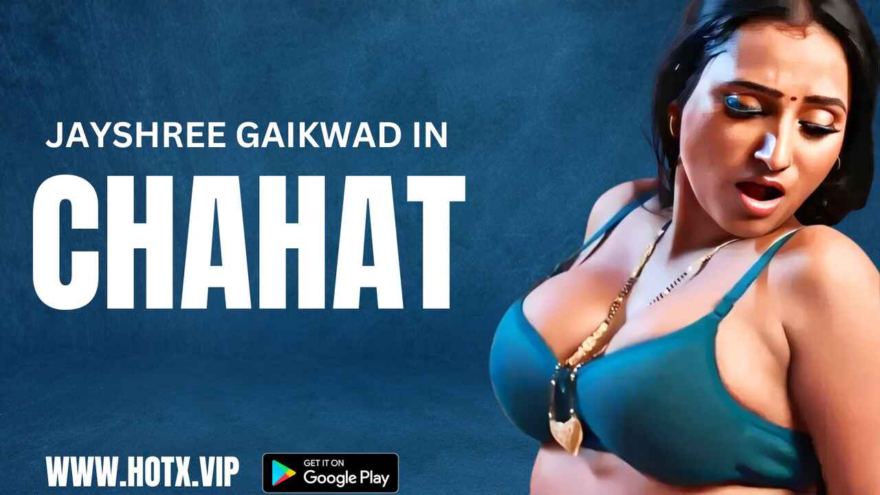 Chahat 2024: A VIP XXX Original – Sizzling Hindi Erotic Video