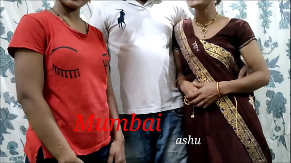 Mumbai Ash fucks his sister-in-law and her friend together in a steamy threesome with clear Hindi audio.
