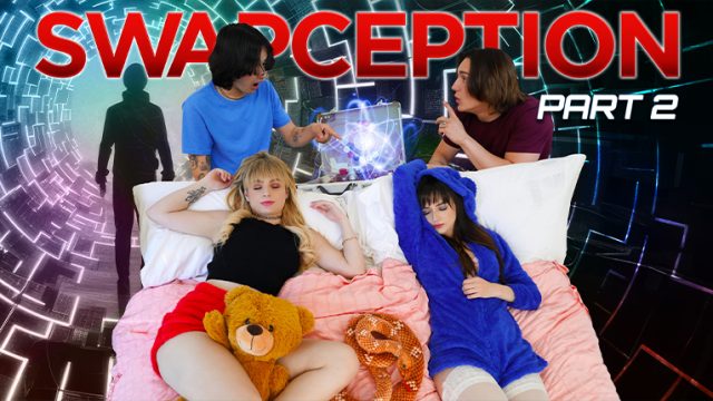 Sisswap – Swapception Part 2: Swap Harder – Now with deeper, wetter, and dirtier swaps that’ll leave you breathless and begging for more.